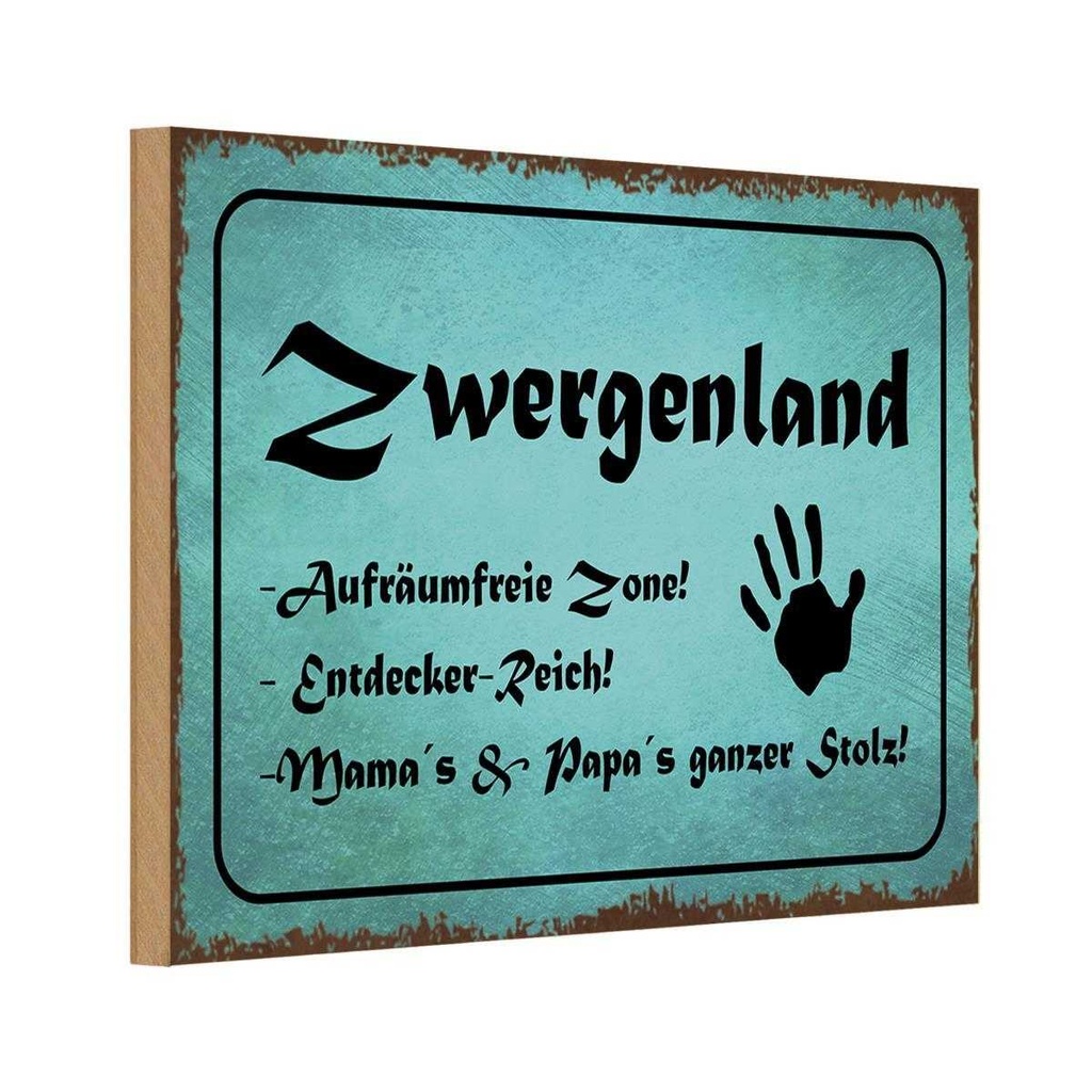 Holzschild 20x30 cm Zwergenland Aufräumfreie Zone Reich Dekoration