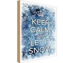 Holzschild 30x20 cm Keep Calm and let ist snow