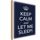 Holzschild 30x20 cm Keep Calm and let me sleep