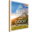 Holzschild 30x20 cm Keep Calm and good Morning