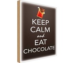 Holzschild 30x20 cm Keep Calm and eat chokolate