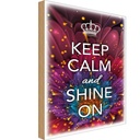 Holzschild 30x20 cm Keep Calm and shine on