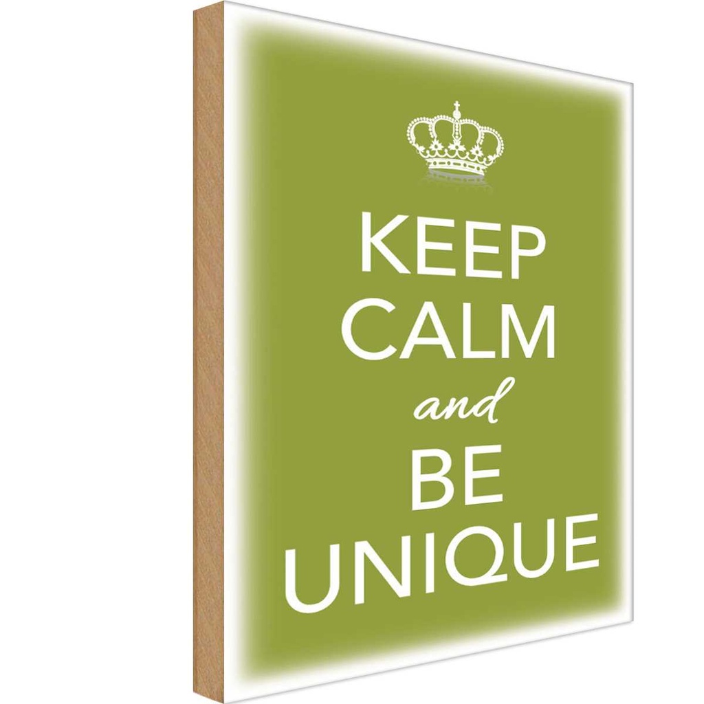 Holzschild 30x20 cm Keep Calm and be unique