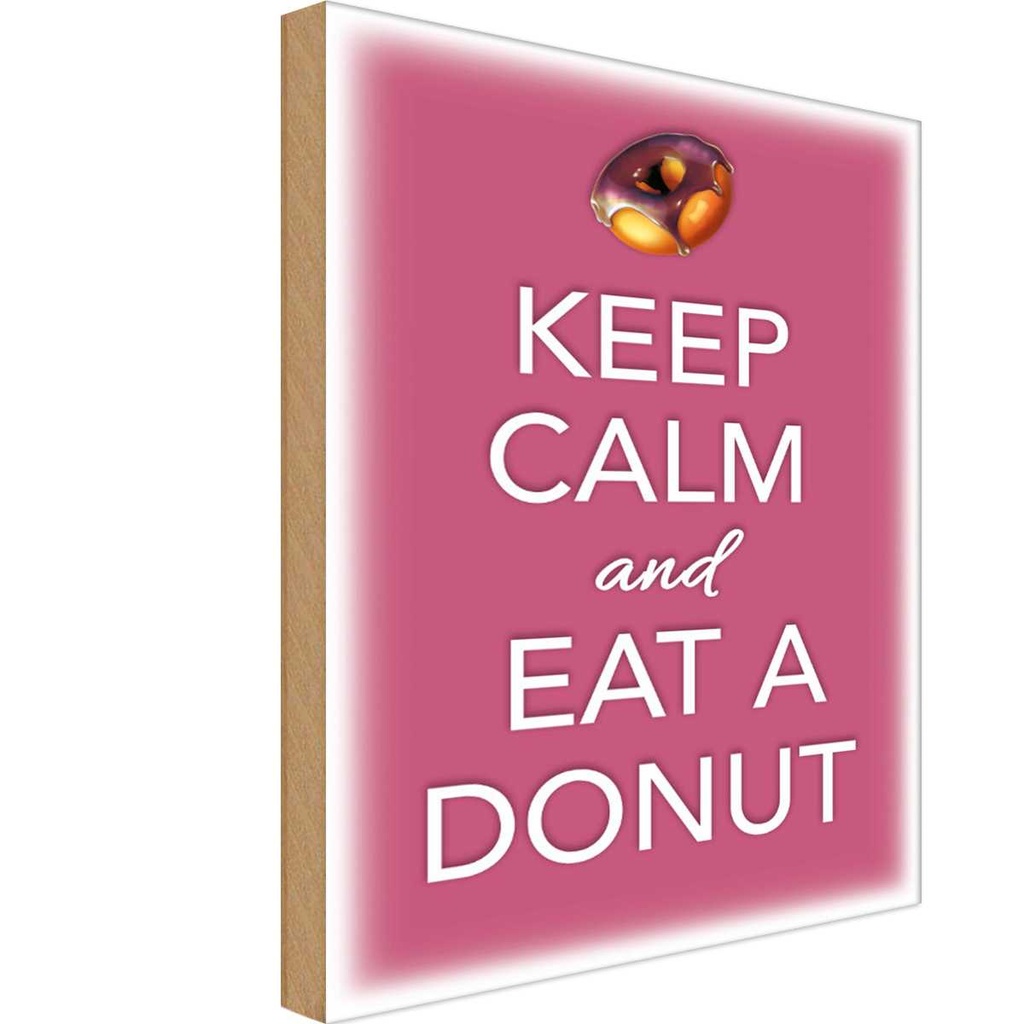 Holzschild 30x20 cm Keep Calm and eat a donut