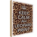 Holzschild 30x20 cm Keep Calm love leopard print