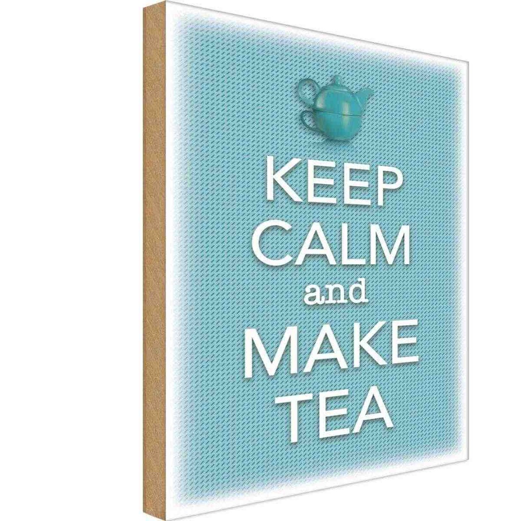 Holzschild 30x20 cm Keep Calm and make tea