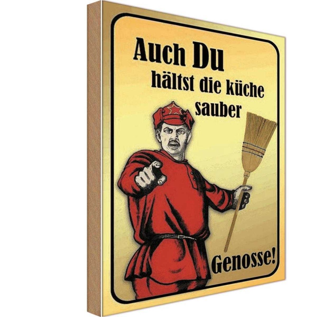 Holzschild 30x20 cm Du hälst Küche sauber Genosse Kochen