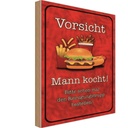 Holzschild 30x20 cm Vorsicht Mann kocht bitte Warnschild Hinweisschild