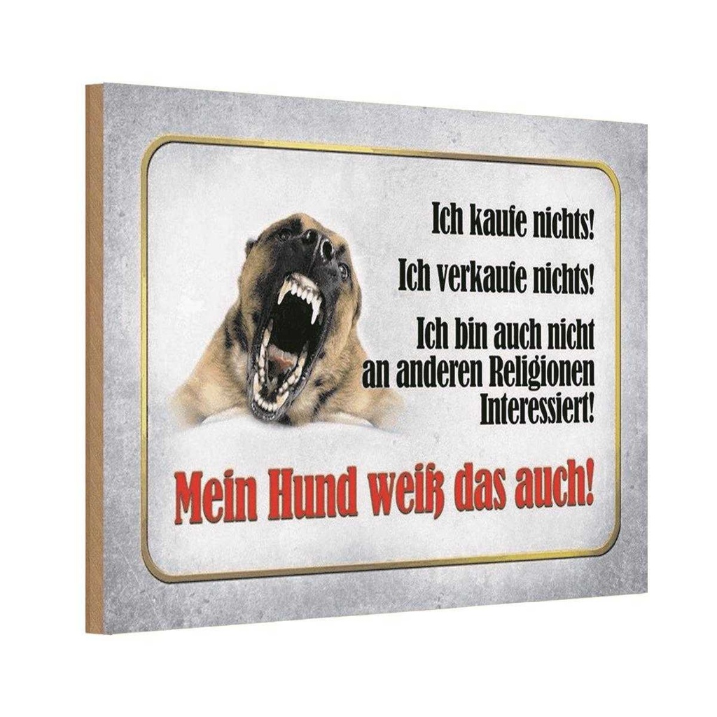 Holzschild 20x30 cm kaufe nichts mein Hund weiß Tier Haustier