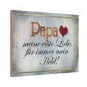 Holzschild 20x30 cm Papa mein Held meine Liebe Männer Frauen