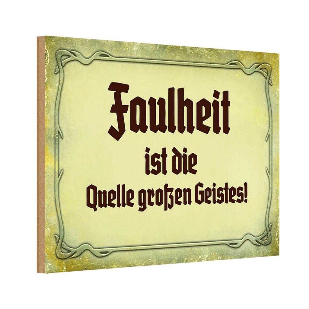 Holzschild 20x30 cm Faulheit Quelle großen Geistes Dekoration
