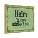 Holzschild 20x30 cm Heim schwer erziehbare Kinder Kids Teens