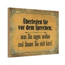 Holzschild 20x30 cm überlegen Sie vor dem Sprechen Dekoration