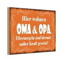 Holzschild 20x30 cm hier wohnen Oma & Opa