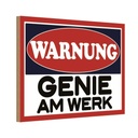 Holzschild 20x30 cm Warnung Genie am Werk Warnschild Hinweisschild