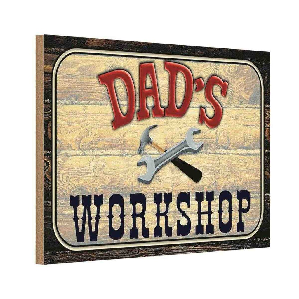 Holzschild 20x30 cm Dad´s Workshop Werkzeug Auto Garage Werkstatt