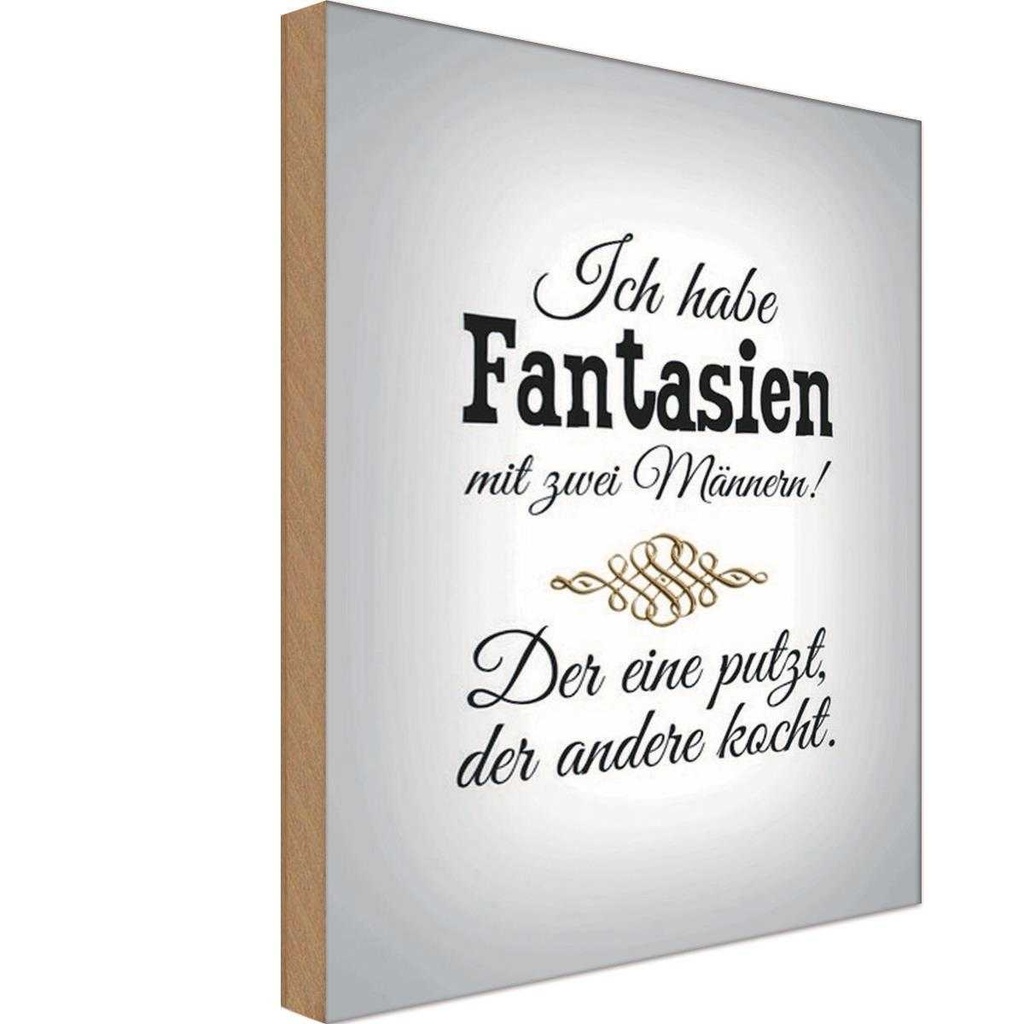 Holzschild 30x20 cm Fantasien zwei Männer 1 putzt Frauen