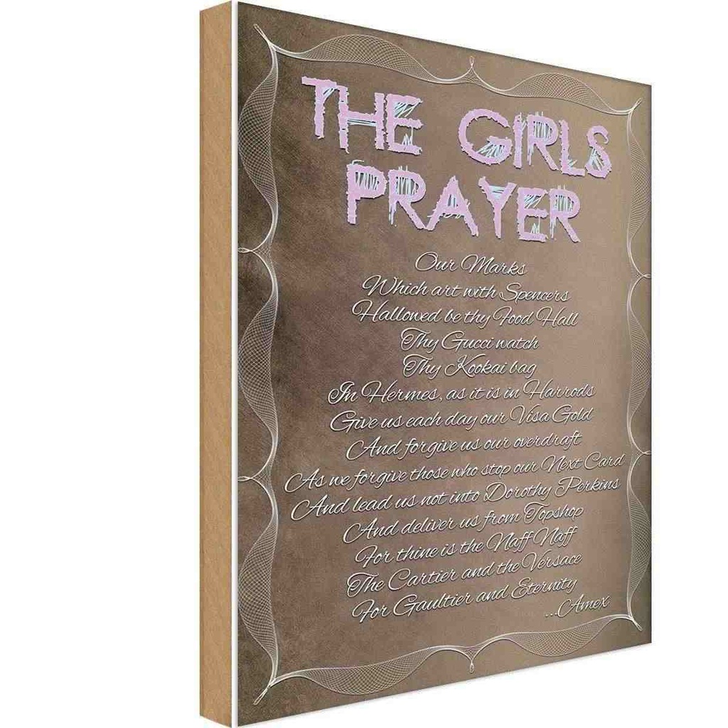 Holzschild 30x20 cm the girls Prayer our Marks which Spruch Zitat