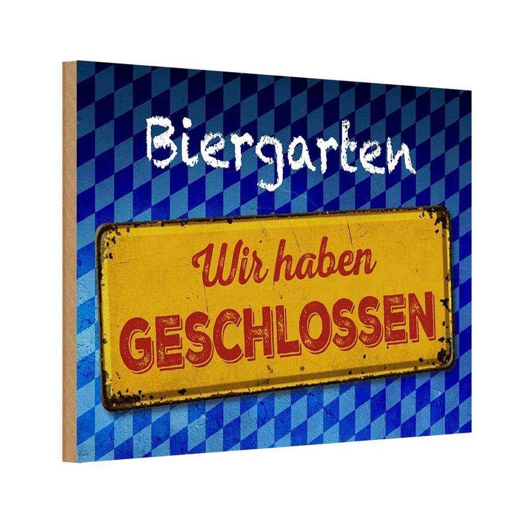 Holzschild 20x30 cm Bayern Biergarten wir haben geschlossen