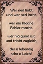 Holzschild 30x20 cm wer ned liabt und lacht Spruch Zitat
