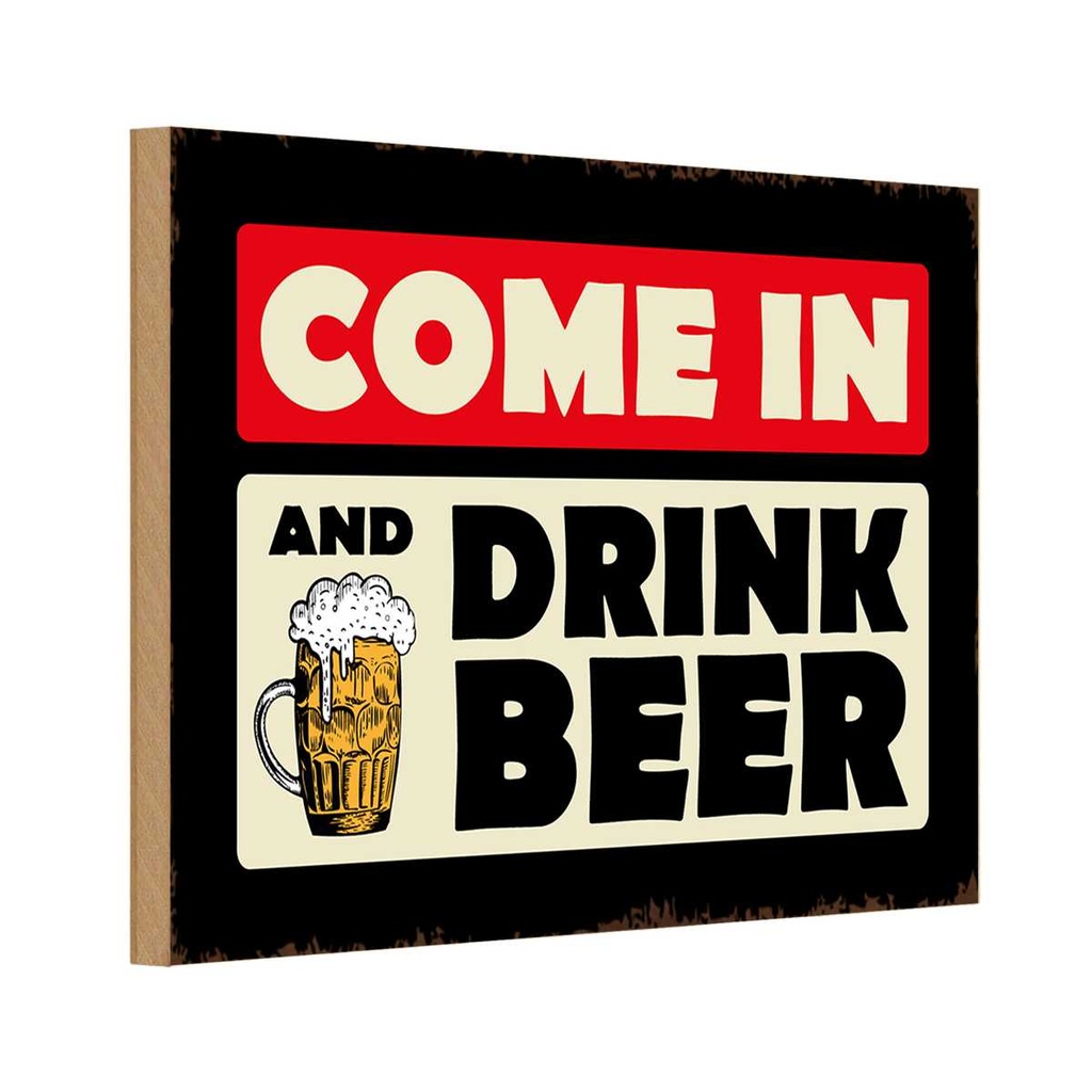 Holzschild 20x30 cm come in and drink beer Bier Essen Trinken