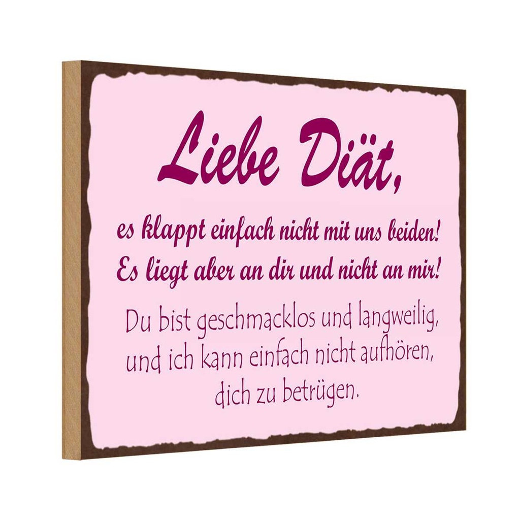 Holzschild 20x30 cm liebe Diät klappt einfach nicht Spruch Zitat