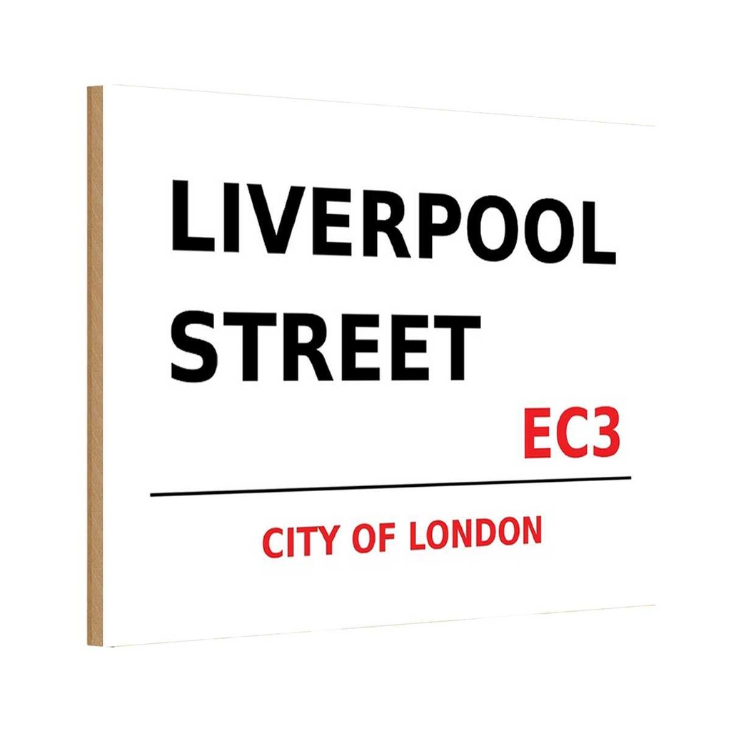 Holzschild 20x30 cm City Liverpool Street EC3 Straße Stadt