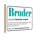 Holzschild 20x30 cm Bruder Person die einen liebt Familie Freunde