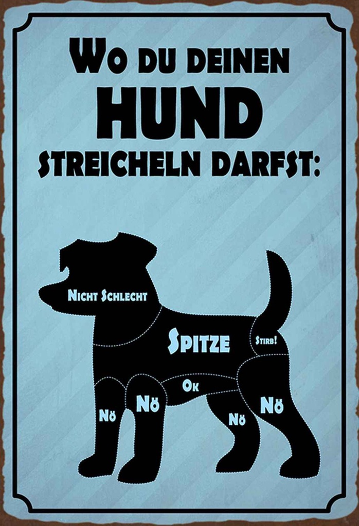 Holzschild 30x20 cm wo du deinen Hund streicheln Tier Haustier