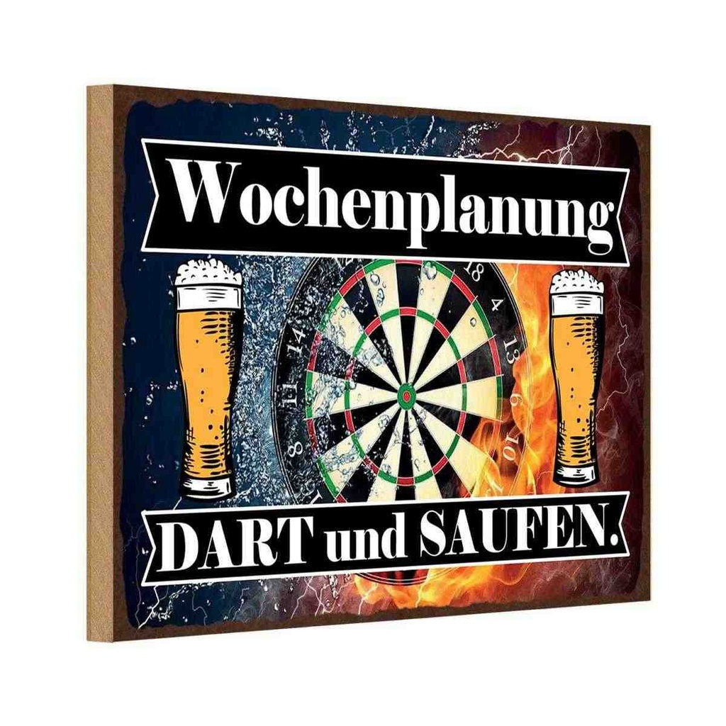 Holzschild 20x30 cm Wochenplanung Dart und Saufen Dekoration