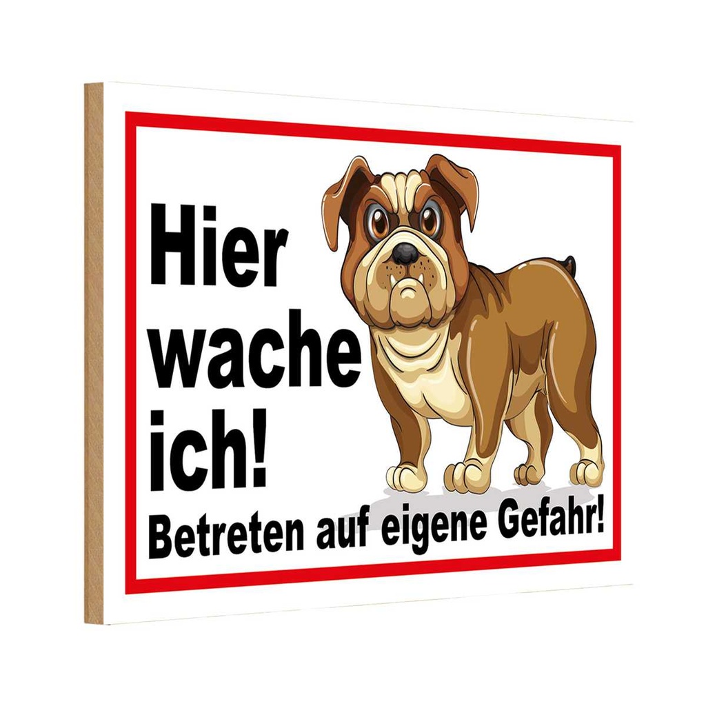 Holzschild 20x30 cm Hier wache ich Hunde Tier Haustier