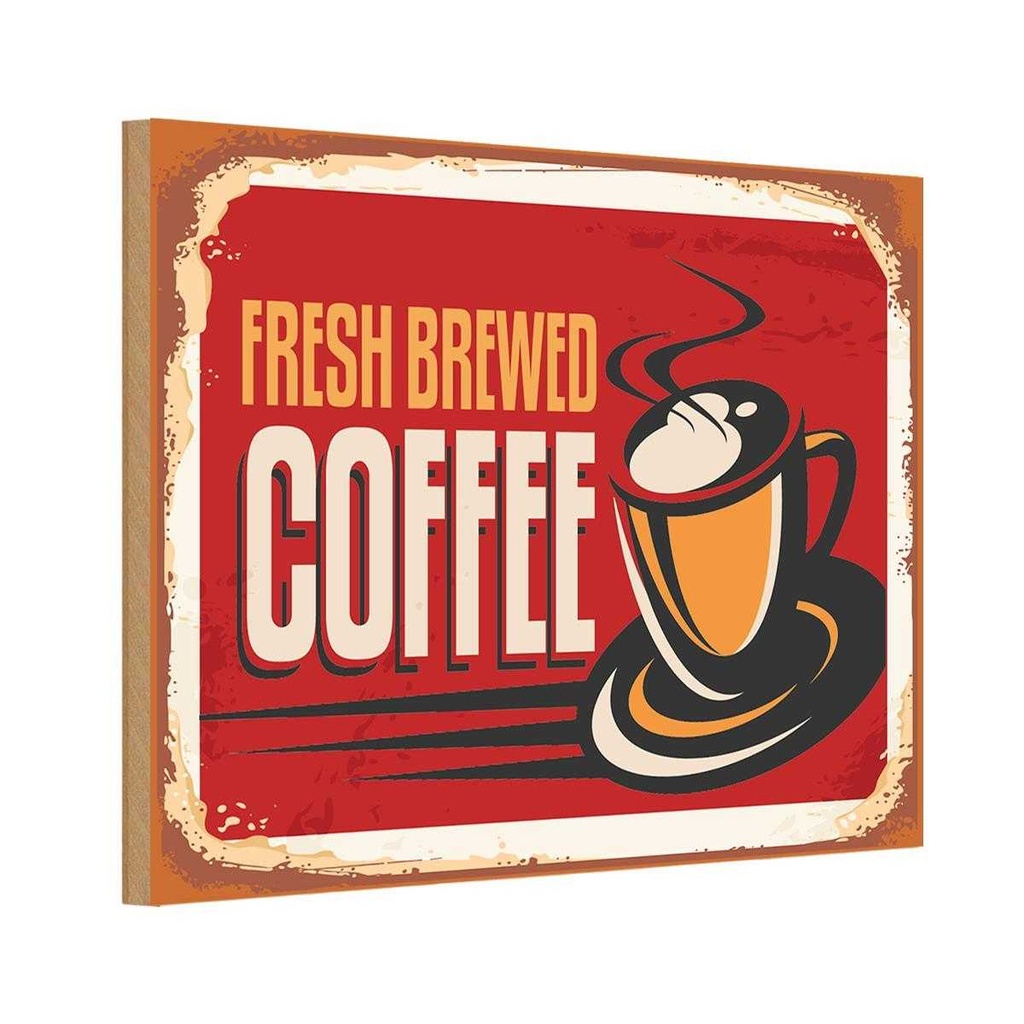 Holzschild 20x30 cm Kaffee fresh brewed Essen Trinken