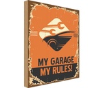 Holzschild 30x20 cm Auto my garage rules Werkstatt