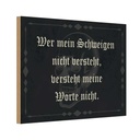 Holzschild 20x30 cm wer Schweigen nicht versteht Dekoration