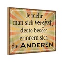 Holzschild 20x30 cm je mehr man sich vergisst desto Spruch Zitat
