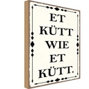 Holzschild 30x20 cm et kütt wie Kölscher Dekoration