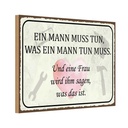 Holzschild 20x30 cm Mann muss tun Frau wird sagen Männer Frauen