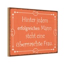 Holzschild 20x30 cm hinter jedem erfolgreichen Mann Spruch Zitat