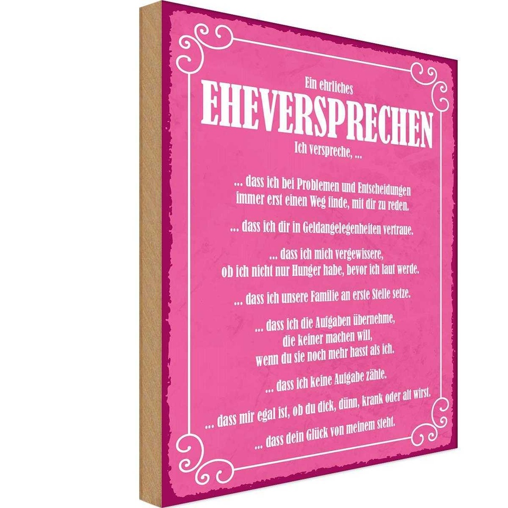 Holzschild 30x20 cm ein ehrliches Eheversprechen Dekoration