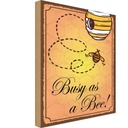 Holzschild 30x20 cm Busy as a bee Biene Honig Imkerei Spruch Zitat