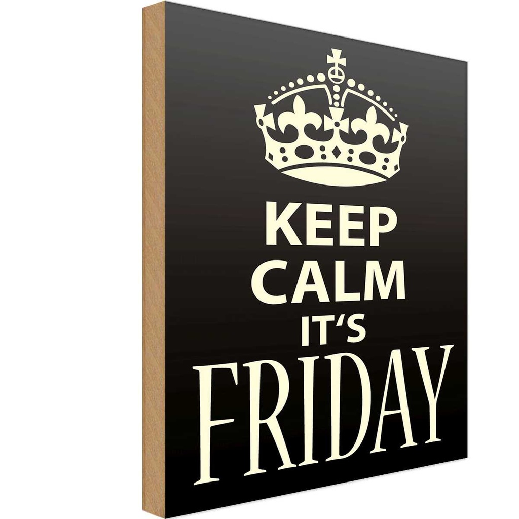 Holzschild 30x20 cm Keep Calm it`s Friday