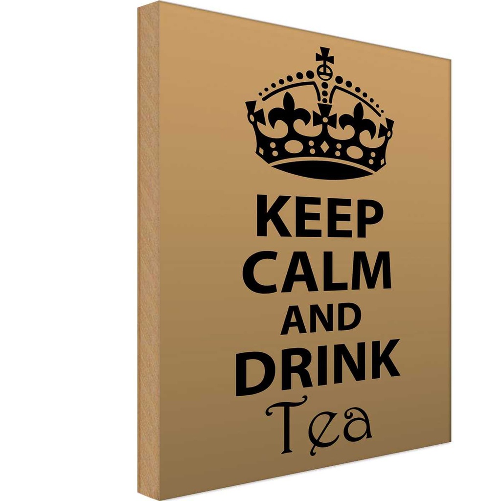 Holzschild 30x20 cm Keep Calm and drink tea