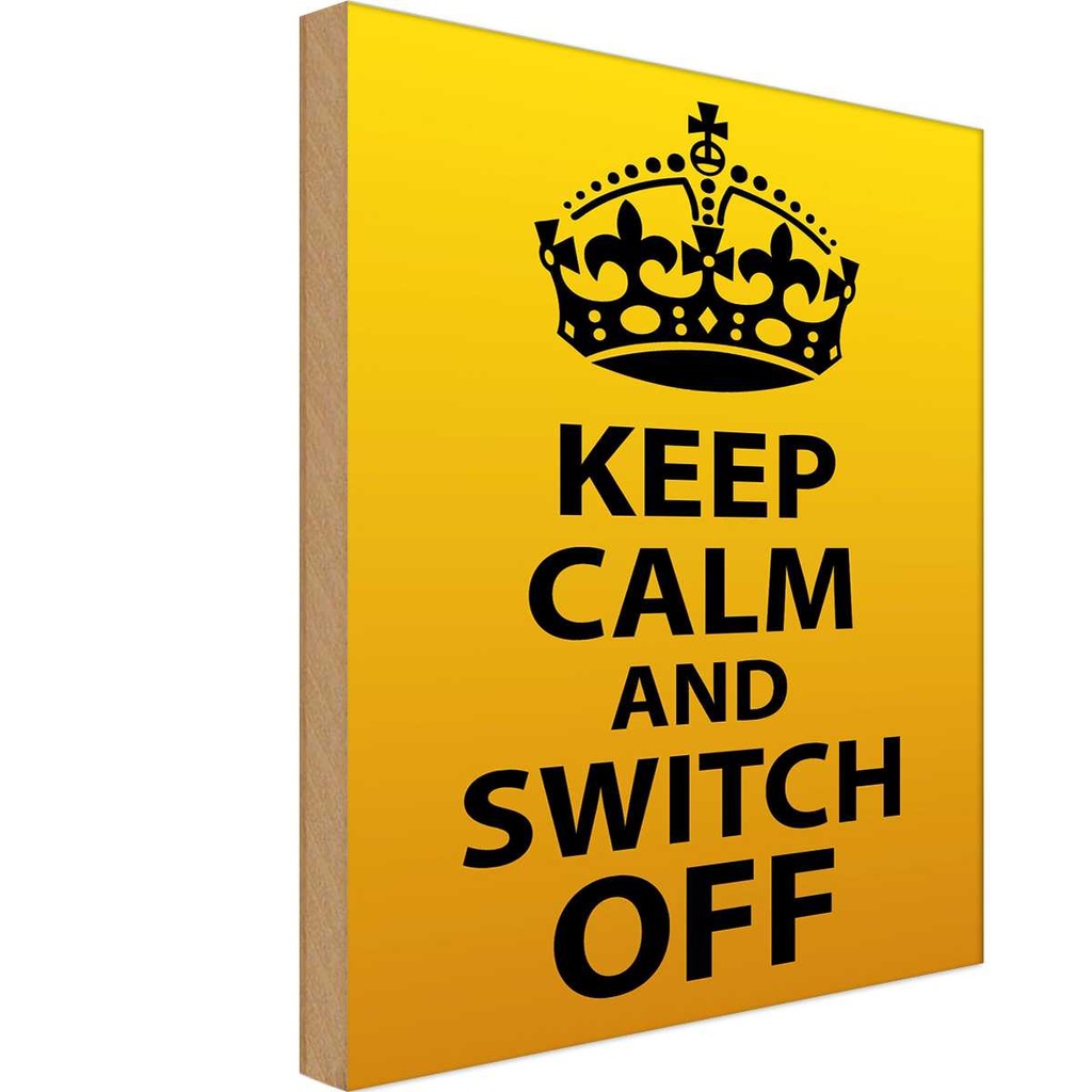Holzschild 30x20 cm Keep Calm and switch off