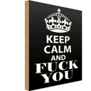 Holzschild 30x20 cm Keep Calm and fuck you