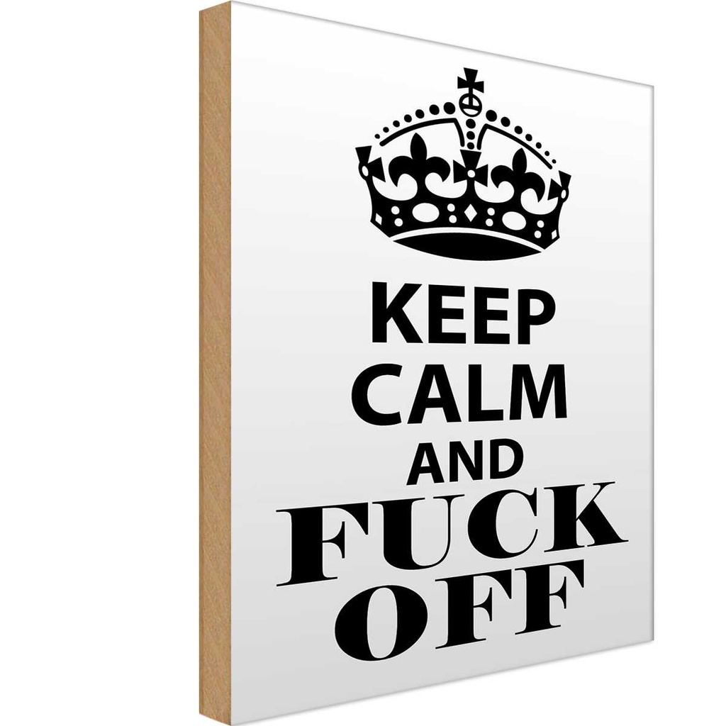 Holzschild 30x20 cm Keep Calm and fuck off