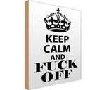 Holzschild 30x20 cm Keep Calm and fuck off
