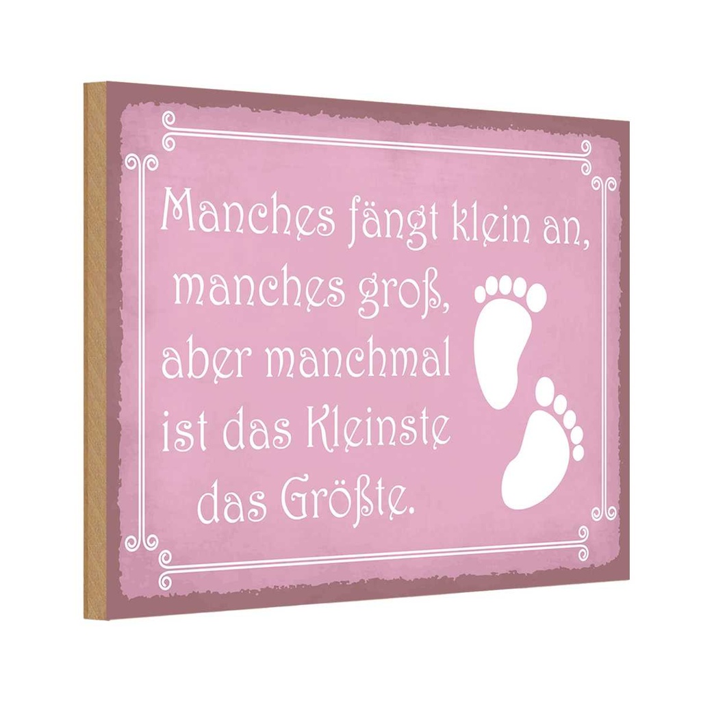 Holzschild 20x30 cm manches fängt klein an Dekoration