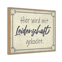 Holzschild 20x30 cm hier mit Leidenschaft gekocht Dekoration