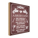 Holzschild 30x20 cm biker`s Wish never crumble break