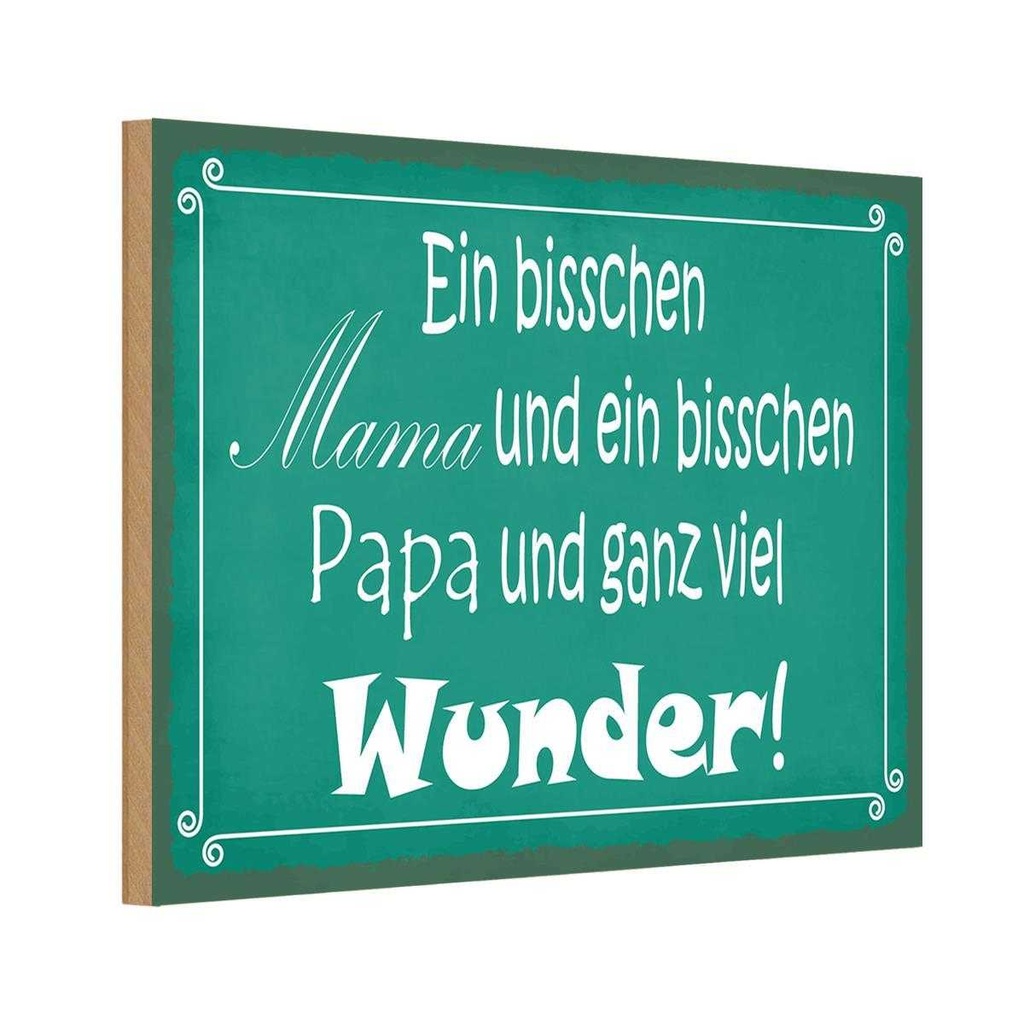 Holzschild 20x30 cm bisschen Mama Papa viel Wunder